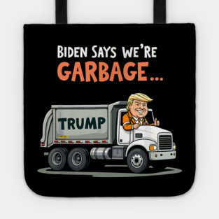 Trump rides in garbage truck Tote