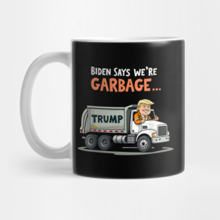 Trump rides in garbage truck Mug