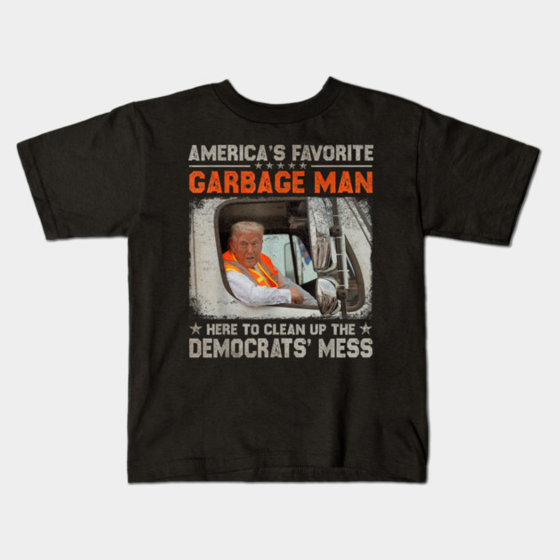 America's Favorite Garbage Man Trump Rides In Garbage Truck Kids T-Shirt by Tosha Co.