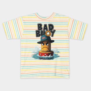 Bad Buoy Kids T-Shirt