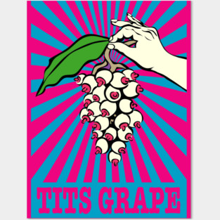 TITS GRAPE Posters and Art