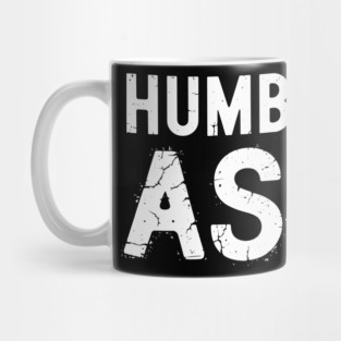 Humble ASF Sarcastic Attitude Design Mug