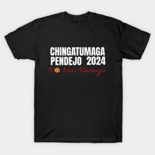 Chingatumaga T-Shirt