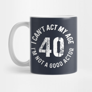 40TH BIRTHDAY Mug