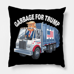 GARBAGE FOR TRUMP Pillow