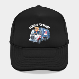 GARBAGE FOR TRUMP Hat