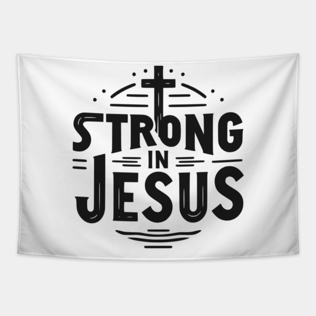 Strong in Jesus Tapestry by Frank Ring