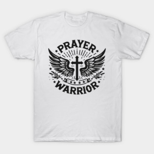 Prayer Warrior T-Shirt