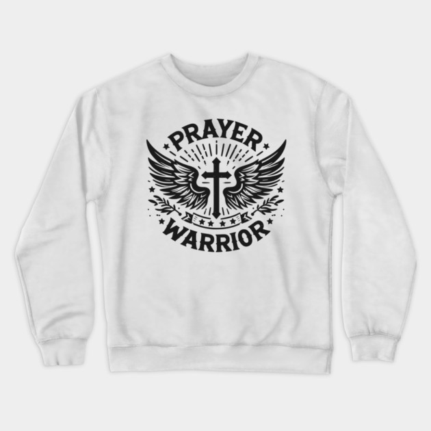 Prayer Warrior Crewneck Sweatshirt by Frank Ring