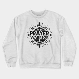 Prayer Warrior Crewneck Sweatshirt