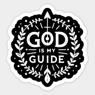 God is My Guide Sticker