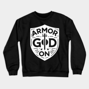 Armor of God On Crewneck Sweatshirt