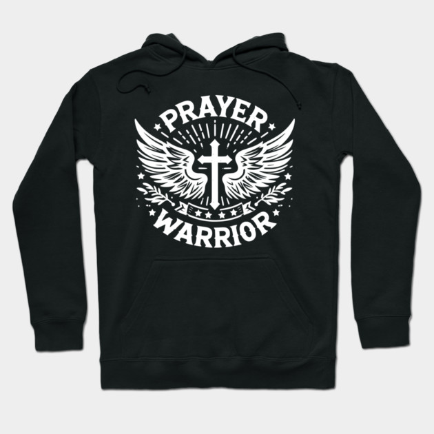 Prayer Warrior Hoodie by Frank Ring