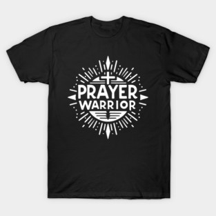Prayer Warrior T-Shirt
