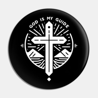 God is My Guide Pin