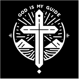 God is My Guide Posters and Art