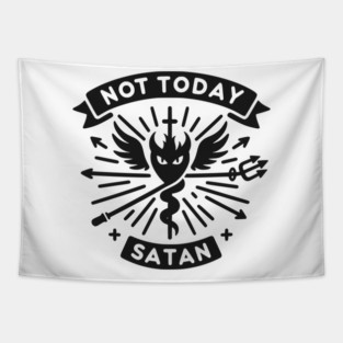 Not Today Satan Tapestry