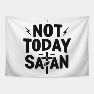 Not Today Satan Tapestry