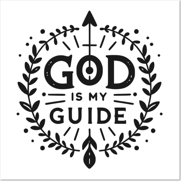 God is My Guide Wall Art by Frank Ring