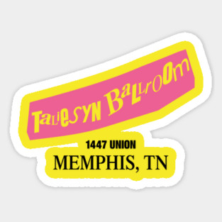 Taliesyn Ballroom - Memphis Sticker