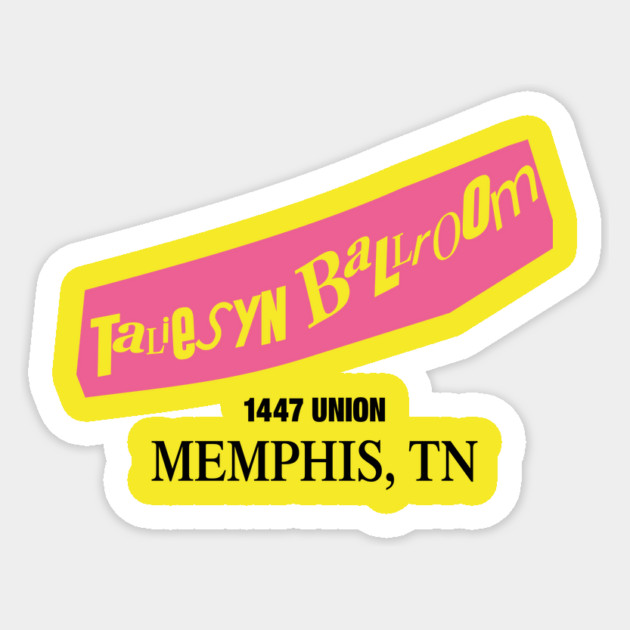 Taliesyn Ballroom - Memphis Sticker by rt-shirts