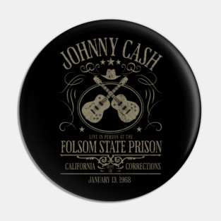Johnny Cash live in person at the Folsom State Prison - vintage Pin