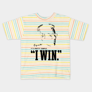 Cignetti I Win It's Pretty Simple Kids T-Shirt