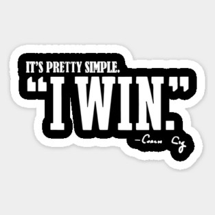 Cignetti I Win Coach Cig Sticker