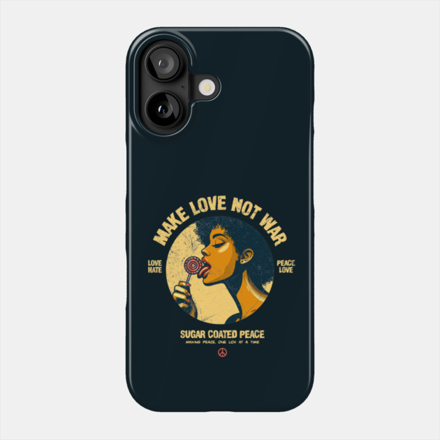 MAKE LOVE, NOT WAR Phone Case by artslaves