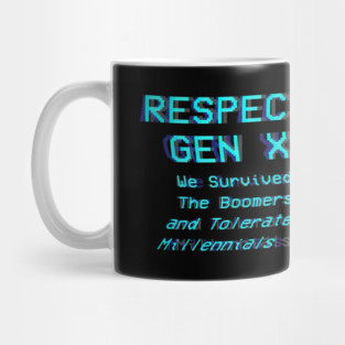Respect Gen X Mug