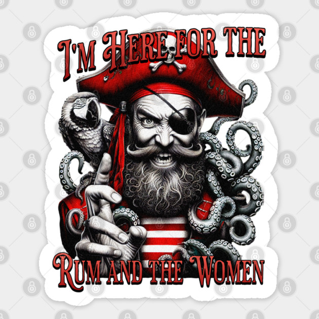 Pirates - I'm here for the Rum and the Women- Parrot and Octopus Sticker by Joaddo