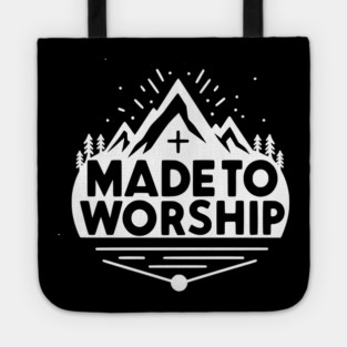 Made to Worship Tote