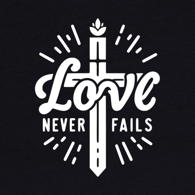 Love Never Fails by Frank Ring