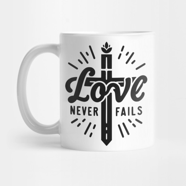 Love Never Fails by Frank Ring