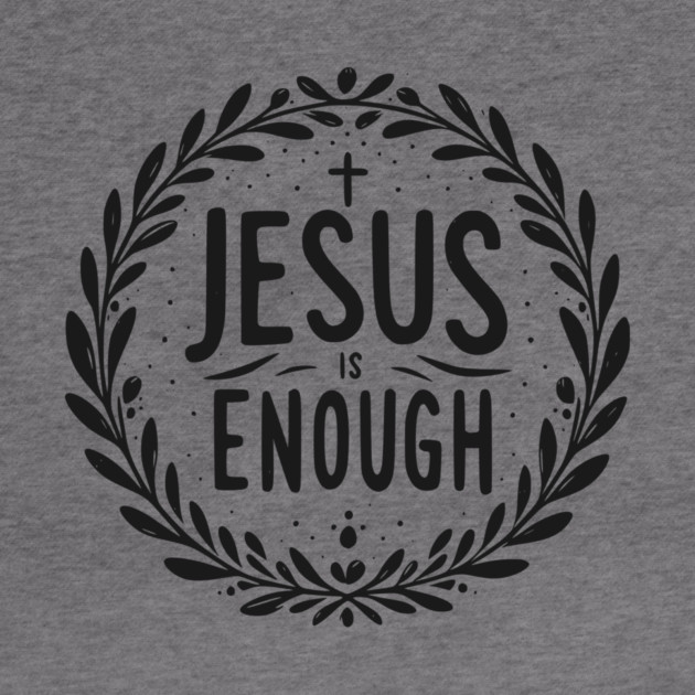 Jesus is Enough by Frank Ring