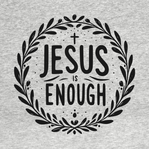 Jesus is Enough by Frank Ring