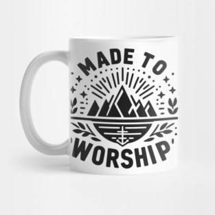 Made to Worship Mug