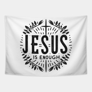 Jesus is Enough Tapestry