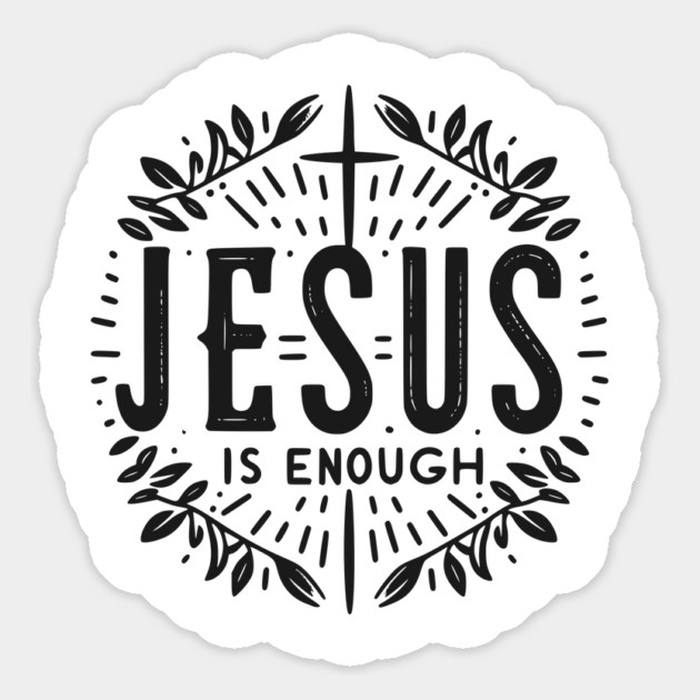 Jesus is Enough Magnet by Frank Ring