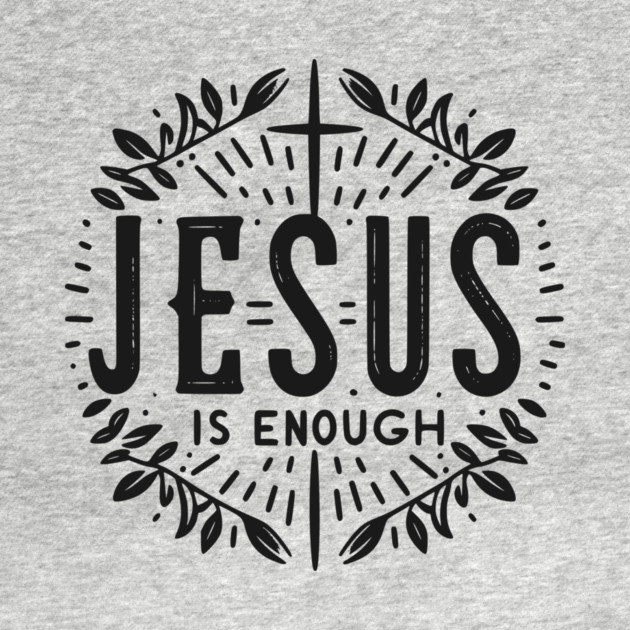 Jesus is Enough by Frank Ring