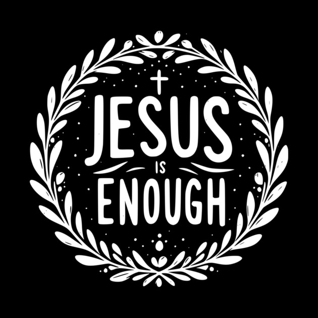 Jesus is Enough by Frank Ring