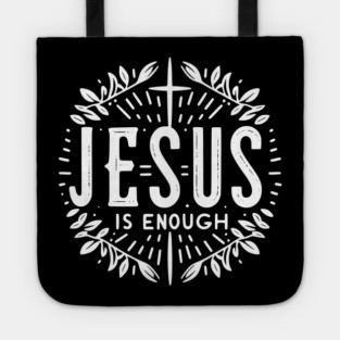 Jesus is Enough Tote