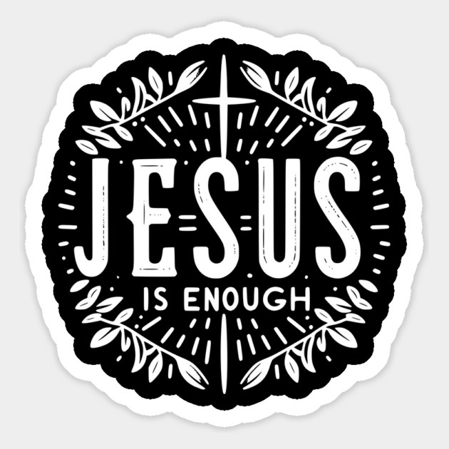 Jesus is Enough Magnet by Frank Ring