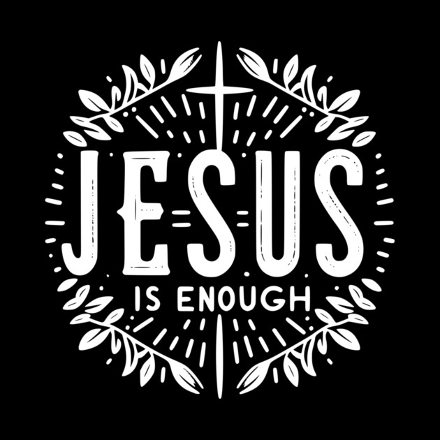 Jesus is Enough by Frank Ring