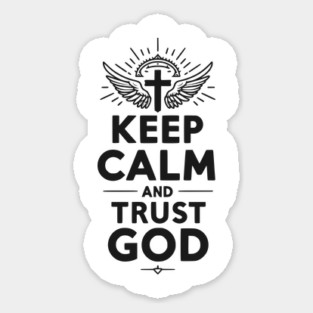 Keep Calm and Trust God Magnet