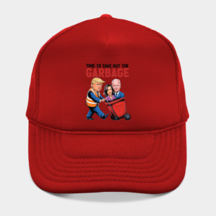 Time to take out Garbage Trump 2024, Funny Trump Garbage, Election Maga 2024 Voter, Proud Maga Garbage Hat