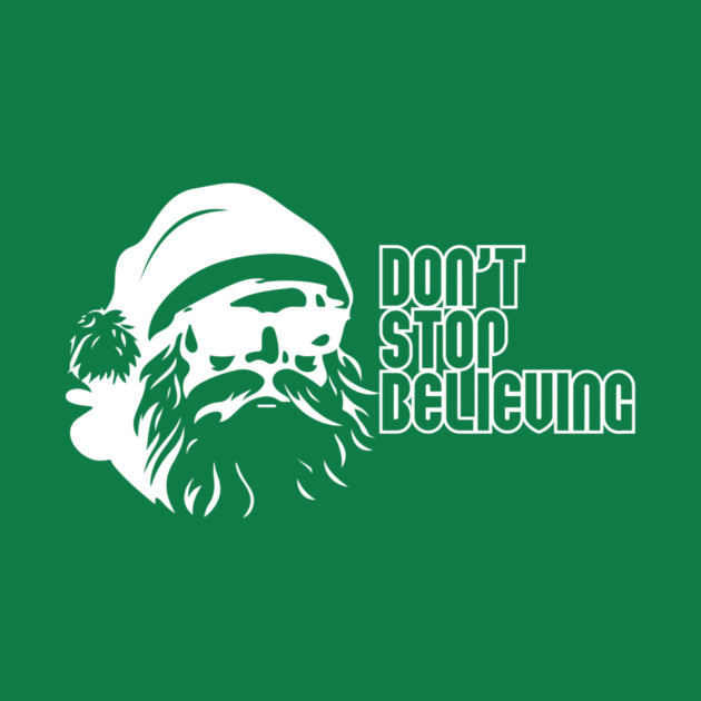 Don't Stop Believing Santa Claus by casualteesinc