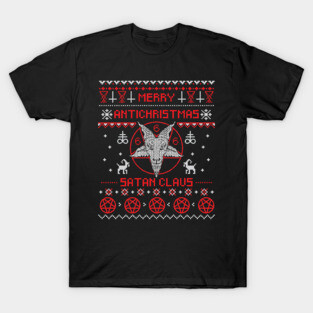 Merry Antichristmas Ugly Sweater T-Shirt
