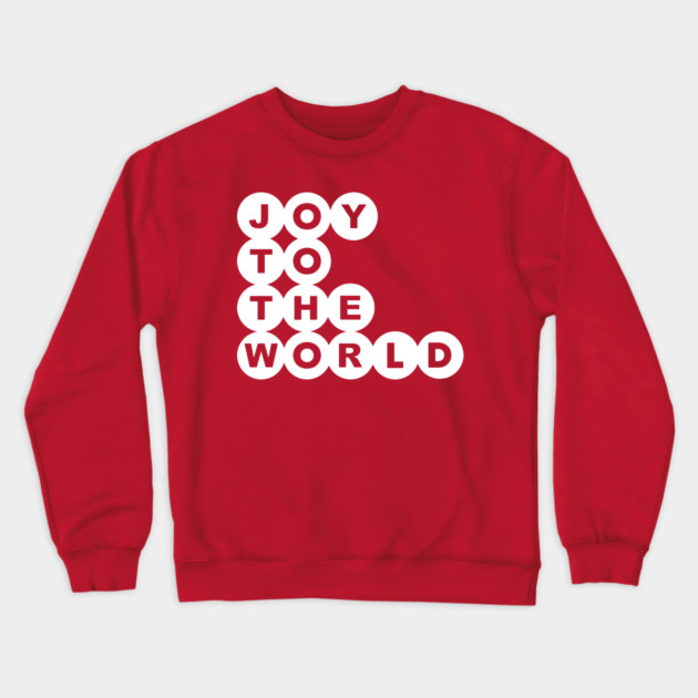 Joy To The World Christmas Alternate Crewneck Sweatshirt by casualteesinc