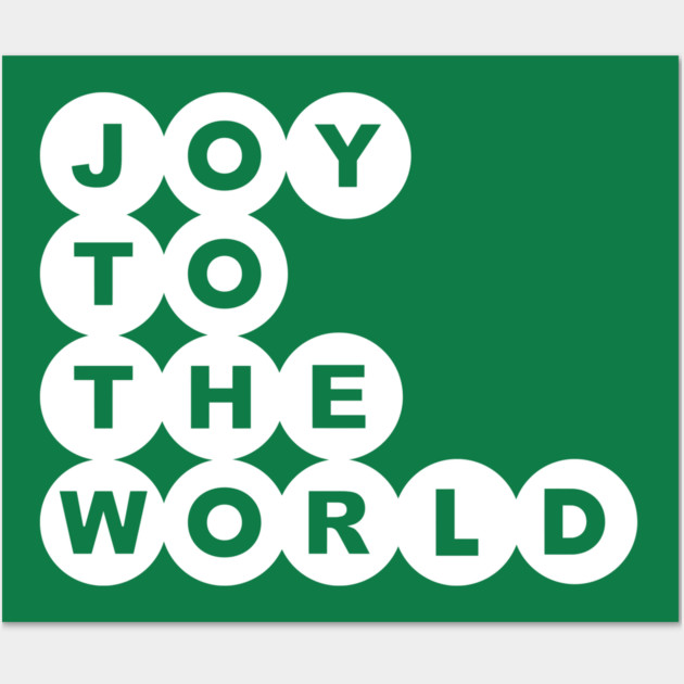 Joy To The World Christmas Alternate Wall Art by casualteesinc